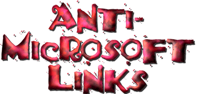 Anti-Microsoft Links