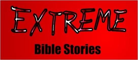 Extreme Bible Stories title