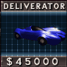 Deliverator: $45,000
